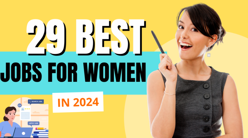 BEST JOBS FOR WOMEN