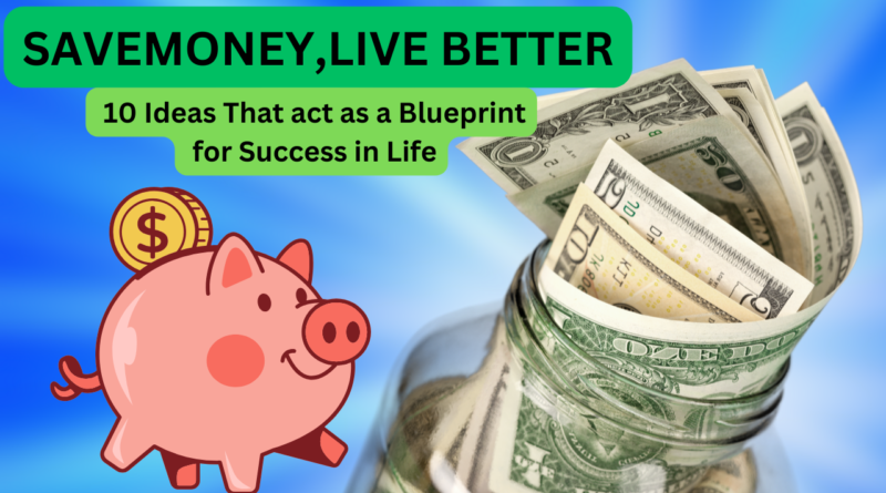 Save Money, Live Better